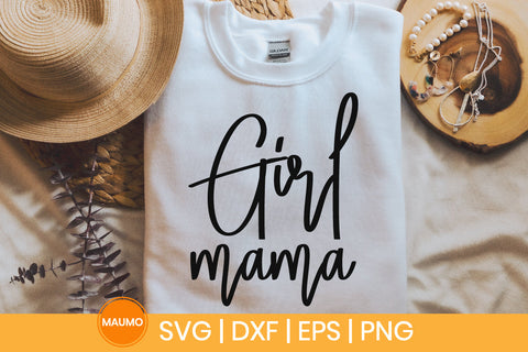 Girl mama, mother's day svg quotes SVG Maumo Designs 
