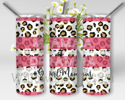 Girl Mama of Drama Tumbler Png, Girl Mom 20oz Skinny Tumbler, Mom Leopard Tumbler Wrap, Mama Tumbler Design, Gift For Her, Digital Download Sublimation WillowSageDesign 