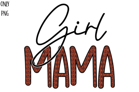 Girl Mama Sublimation PNG Sublimation Jagonath Roy 