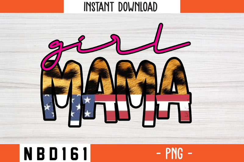 girl mama sublimation PNG SVG Nbd161 