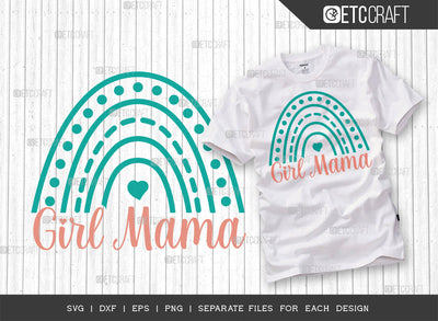 Girl Mama SVG Cut File | Mom Gift Svg | Mom Life Svg | Best Mom Svg | Motherhood Svg | Mother's Day Quote Design | ETC T00008 SVG ETC Craft 