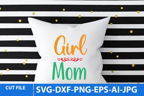 Girl Mom SVG Design SVG BlackCatsMedia 
