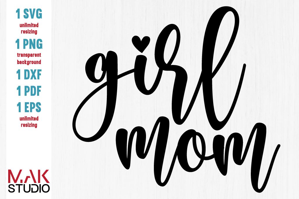 Girl mom svg, Girl mom hand lettered svg, Girl mom png, Girl mom dxf ...