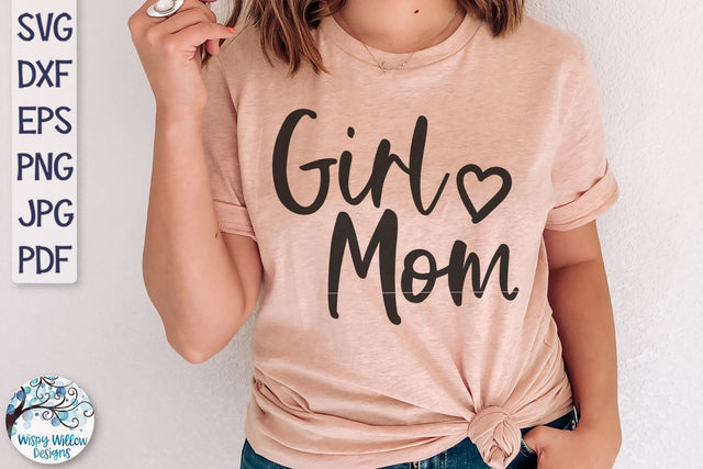 Girl Mom SVG SVG Wispy Willow Designs 