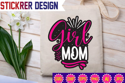 Girl Mom,Sticker SVG SVGs,Quotes and Sayings,Food & Drink,On Sale, Print & Cut SVG Newmockups 