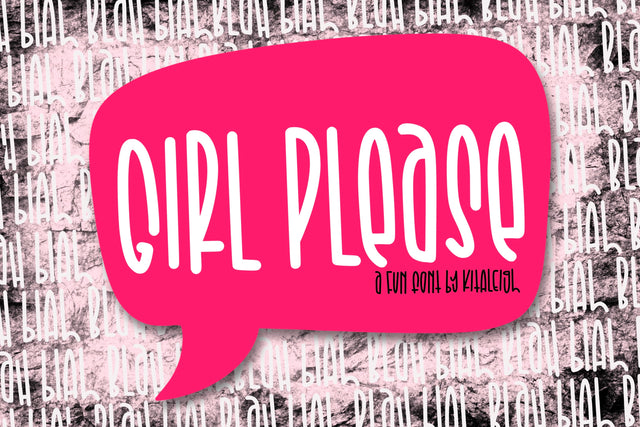 Girl Please Font Kitaleigh 