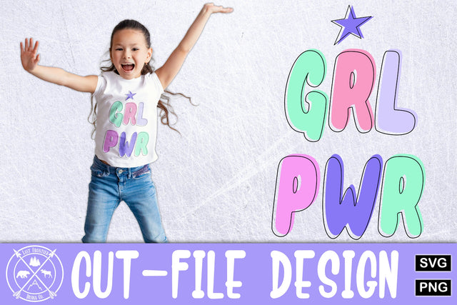 GIRL POWER Cut file|little girls shirt SVG SVG Last Frontier Design Co. 