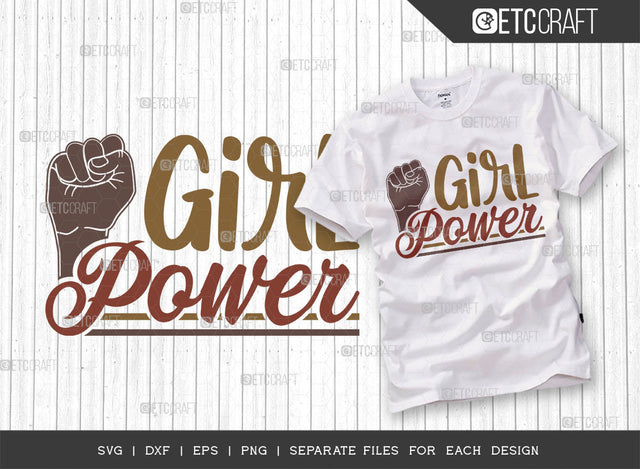 Girl Power SVG Cut File, Womens Day Svg, Lady Boss, Strong Women, International Womens Day, Womens Day Quote, ETC T00409 SVG ETC Craft 