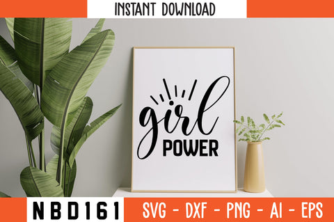 girl power Svg Design SVG Nbd161 