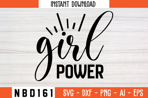 girl power Svg Design SVG Nbd161 