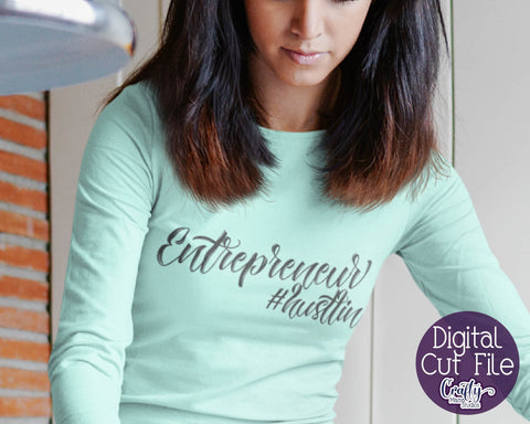 Girl Power Svg - Entrepreneur Svg - Girl Boss - Hustlin Svg SVG Crafty Mama Studios 