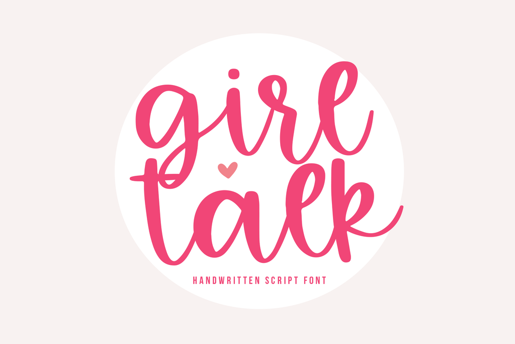 Girl Talk - Handwritten Script Font - So Fontsy