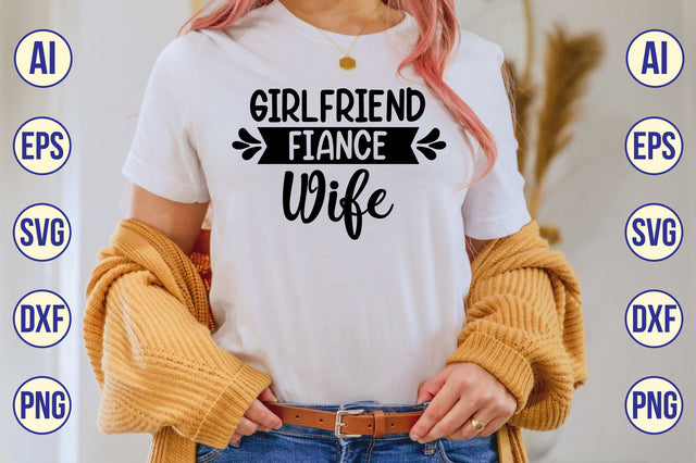GIRLFRIEND FIANCE WIFE svg SVG shah alam 