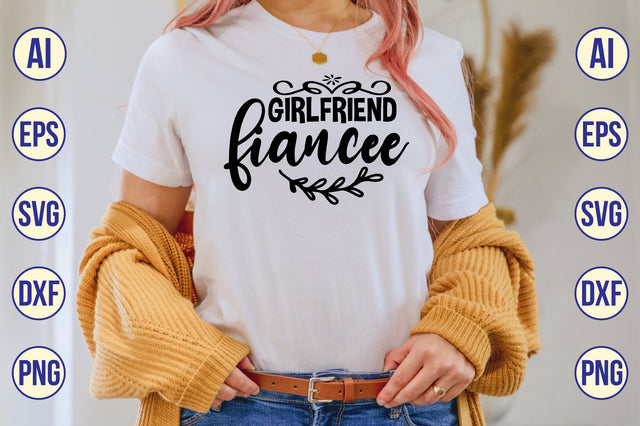 Girlfriend Fiancee svg SVG shah alam 