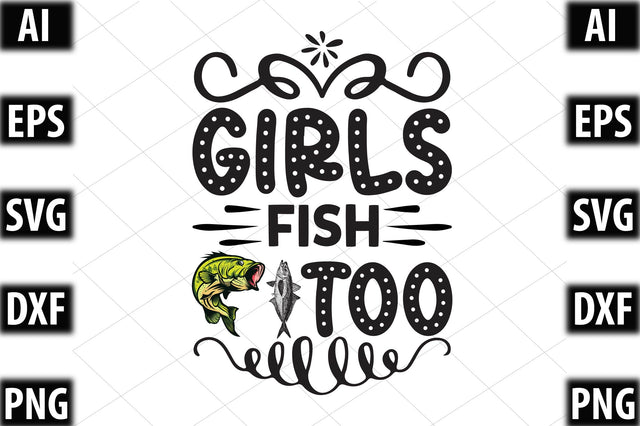 Girls Fish Too SVG SVGista 