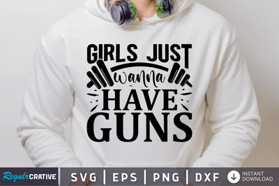 Girls just wanna have guns SVG SVG Regulrcrative 