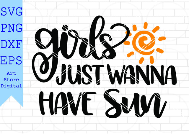 Girls Just Wanna Have Sun (1) Svg, Summer Svg, Beach Svg SVG Artstoredigital 