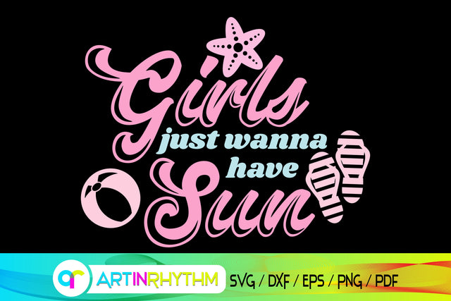 girls just wanna have sun, summer svg, beach svg SVG Artinrhythm shop 