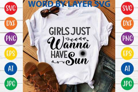 Girls just wanna have sun, Summer SVG Design SVG Rafiqul20606 