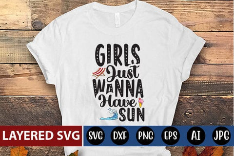 Girls Just Wanna Have Sun SVG Cut File SVG Blessedprint 