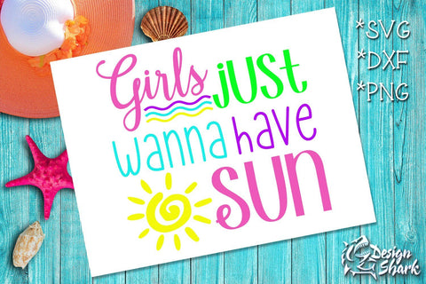 Girls Just Wanna Have Sun SVG Design Shark 