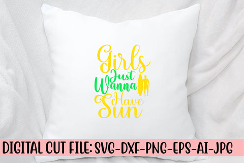 Girls Just Wanna Have Sun SVG Design SVG Syaman 
