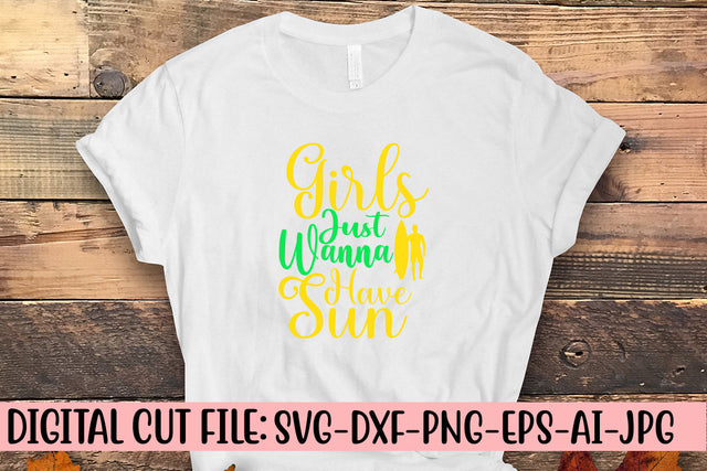 Girls Just Wanna Have Sun SVG Design SVG Syaman 