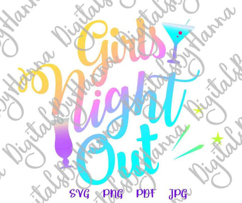 Girls Night Out Print & Cut SVG Digitals by Hanna 
