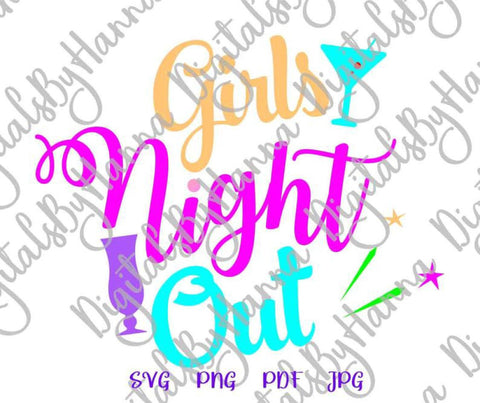 Girls Night Out Print & Cut SVG Digitals by Hanna 