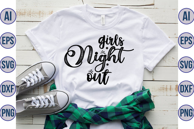 girls night out svg SVG orpitasn 