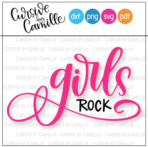 Girls Rock Hand Lettered Cut File SVG Cursive by Camille 