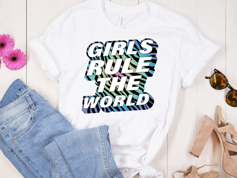 Girls Rule The World PNG Sublimation Caffeinated SVGs 