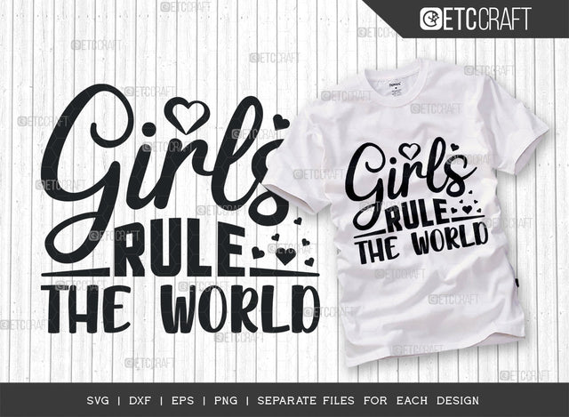 Girls Rule The World SVG Cut File, Girl Svg, Women Svg, Girl Power Svg, Female Power Svg, World Svg, Girl Quotes, SVG ETC Craft 