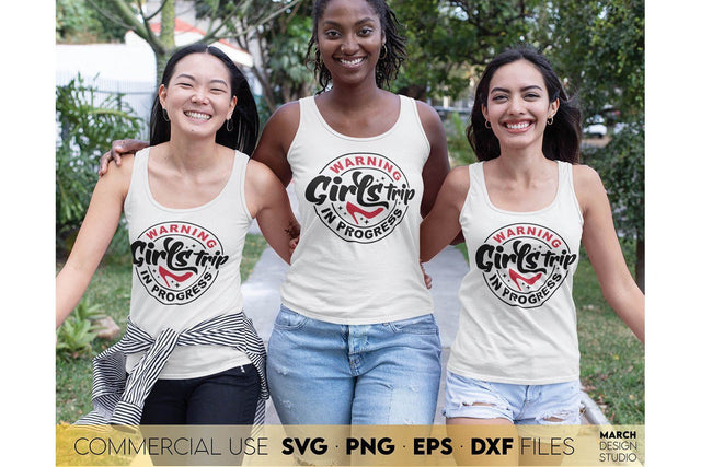 Girls Trip SVG | Friends Trip SVG | Girls Weekend SVG | Girls Friendship SVG SVG March Design Studio 