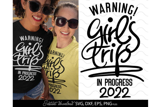Girls Trip SVG | Friends Trip SVG | Girls Weekend SVG | Girls Friendship SVG SVG March Design Studio 