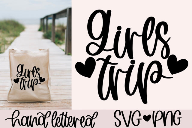 Girls trip svg, girls weekend svg, friends trip svg, girls getaway svg, handlettered svg, bestie trip svg,girls trip shirt svg,girl time svg SVG AnitaAlyiaLettering 