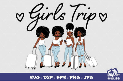 Girls Trip SVG The Clipart House 