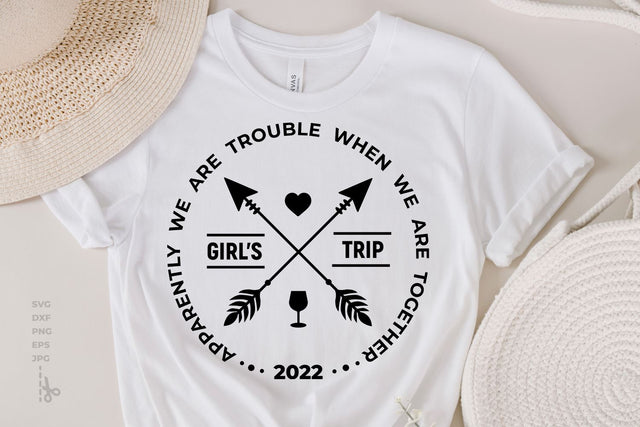 Girls trip svg, Trouble when we are together svg SVG KMarinaDesign 