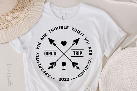 Girls trip svg, Trouble when we are together svg SVG KMarinaDesign 