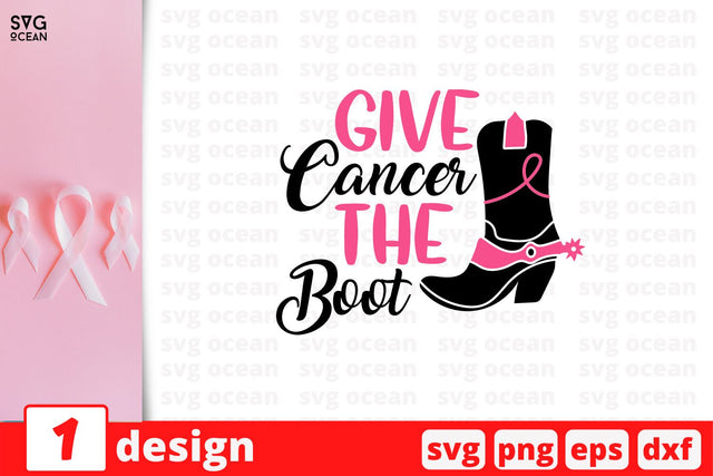 Give cancer the boot SVG Cut File SVG SvgOcean 