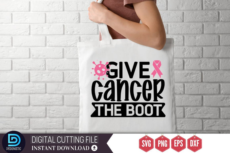Give cancer the boot SVG SVG DESIGNISTIC 