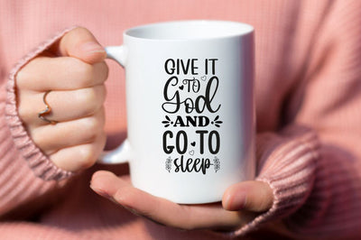 Give it to god and go to Sleep SVG SVG DESIGNISTIC 