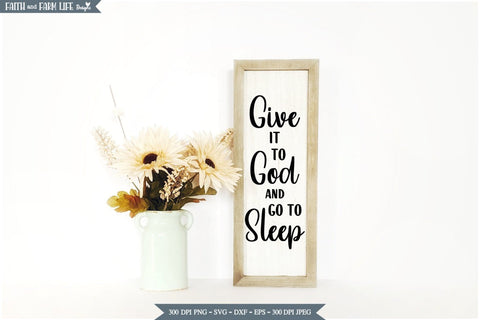 Give it to God | Religious SVG SVG Designs by Jolein 