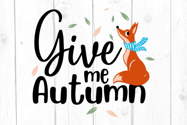 Give Me Autumn Svg SVG cricutfilesmg 