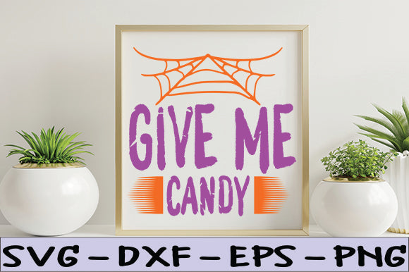 Give me candy- SVG thesvgfactory 