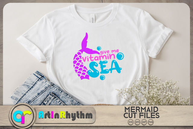Give me my vitamin sea / Mermaid SVG SVG Artinrhythm shop 