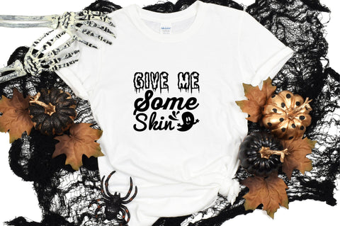 Give Me Some Skin SVG CraftlabSvg29 