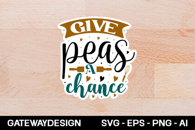Give Peas A Chance sticker design SVG designmaster24 