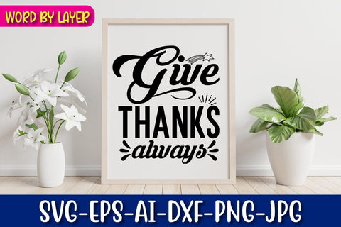 Give Thanks Always Svg SVG Blessedprint 