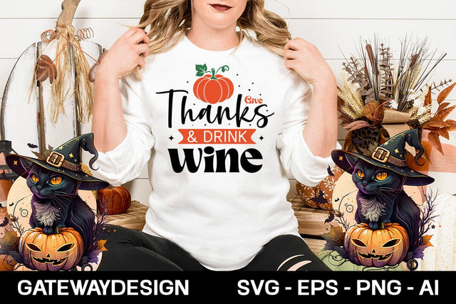 Give Thanks & Drink Wine svg design SVG designmaster24 